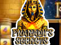 Pharaoh’s Secrets